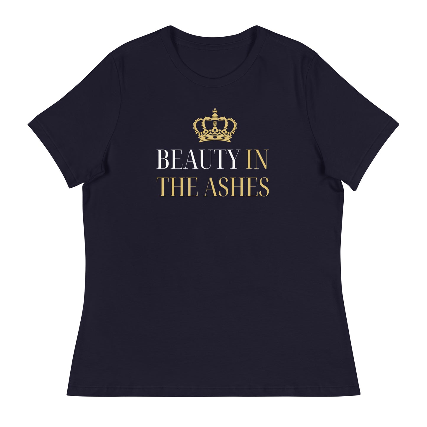 Beauty in the Ashes T-Shirt